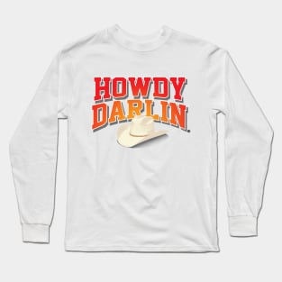 Howdy Long Sleeve T-Shirt